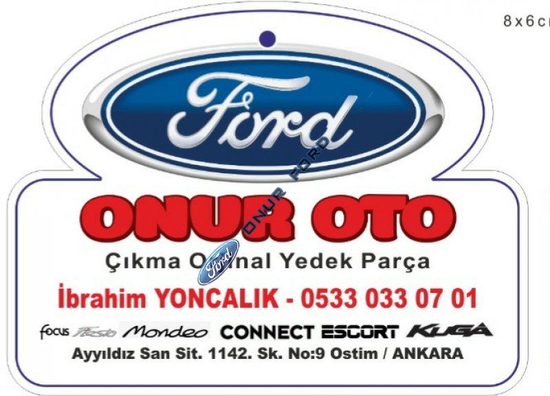 Ford modelleri çıkma parça çeşitleri